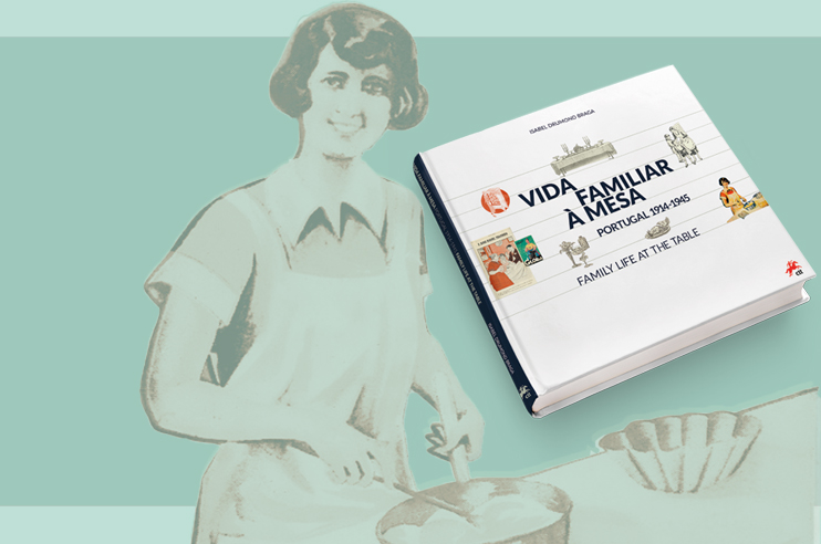 Livro Vida Familiar à Mesa, Portugal 1930-1970 que está em cima de um  fundo ilustrado de pessoa a cozinhar.